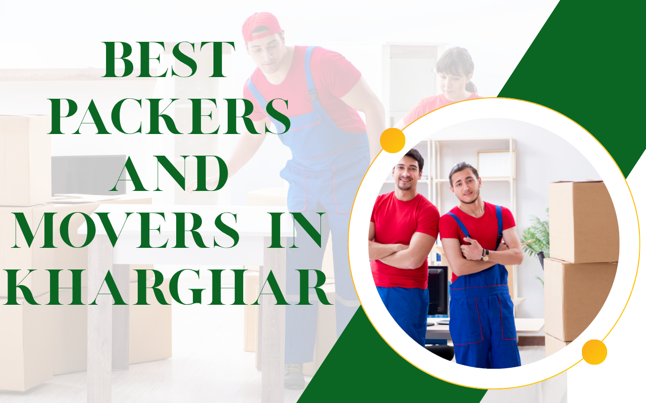 Best Packers and Movers in Kharghar